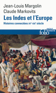 Les Indes et l'Europe. Histoires connectées, XVe-XXIe siècles