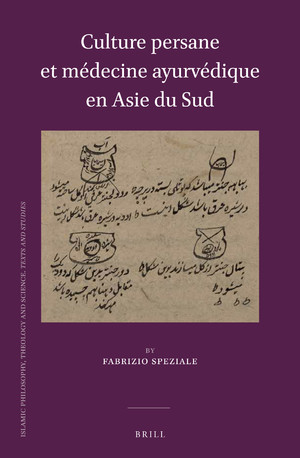 Culture persane et médecine ayurvédique an Asie du Sud